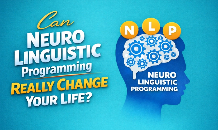 can nlp really change your life?